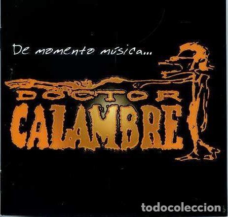 CD di Musica: Doctor Calambre &ndash; De Momento M&uacute;sica... (CD, Mass Records 72009)
