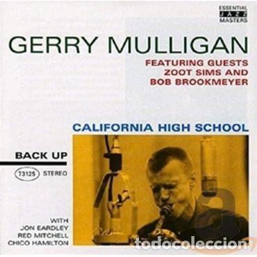 CD di Musica: Gerry Mulligan &ndash; California High School (CD, Back Up 73125)