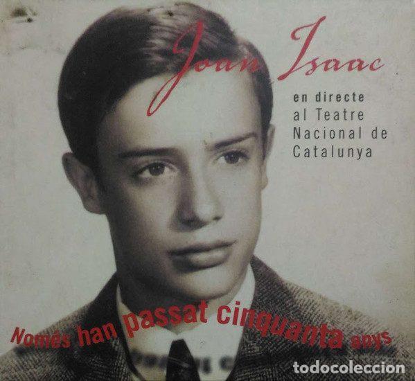 CDs de Musique: Joan Isaac &ndash; Nom&eacute;s Han Passat Cinquanta Anys. En Directe Al Teatre Nacional De Catalunya (CD,...