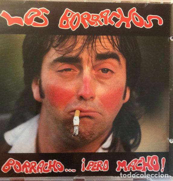 CDs de Musique: Los Borrachos &ndash; Borracho... &iexcl;Pero Macho! (CD, Mano Negra Records CD- 02601)