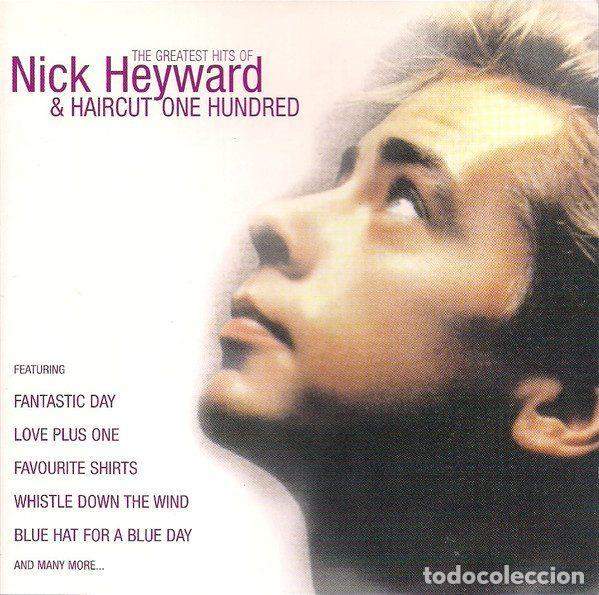 CDs de Musique: Nick Heyward & Haircut One Hundred &ndash; The Greatest Hits Of Nick Heyward & Haircut One Hundred...