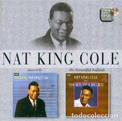 CDs de m&uacute;sica: Nat King Cole &ndash; Sincerely / The Beautiful Ballads (CD, Capitol Records 7243 8 54545 2 3)