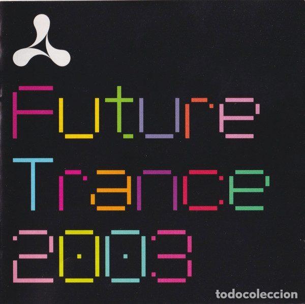 Music CDs: Various &ndash; Cream Future Trance 2003 (CD, Cream Records 7243 5 82903 25)