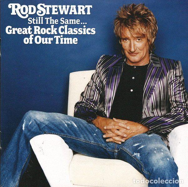 Musik-CDs: Rod Stewart &ndash; Still The Same... Great Rock Classics Of Our Time (CD, J Records 82876-82641-2)