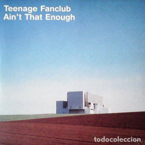 Musik-CDs: Teenage Fanclub &ndash; Ain't That Enough (CD, Creation Records SCR 664612 1)