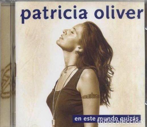Music CDs: Patricia Oliver &ndash; En Este Mundo Quiz&aacute;s (CD, CNR Music ARC 334)