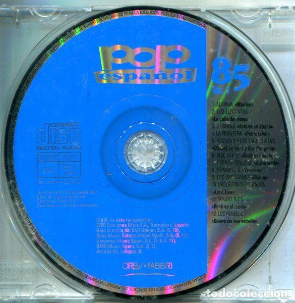 CDs de m&uacute;sica: Various &ndash; Pop Espa&ntilde;ol 85 (Vol.1) (CD, Orbis POP-05) - Foto 4