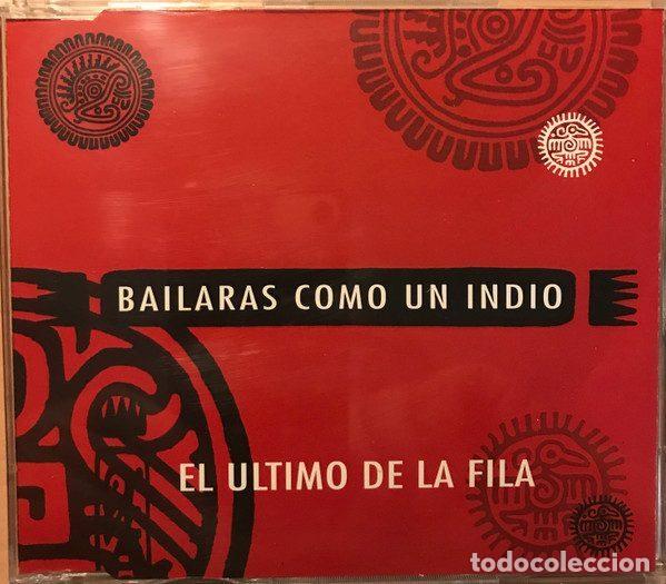 CDs de m&uacute;sica: El &Uacute;ltimo De La Fila &ndash; Bailar&aacute;s Como Un Indio (CD, EMI 8601872)