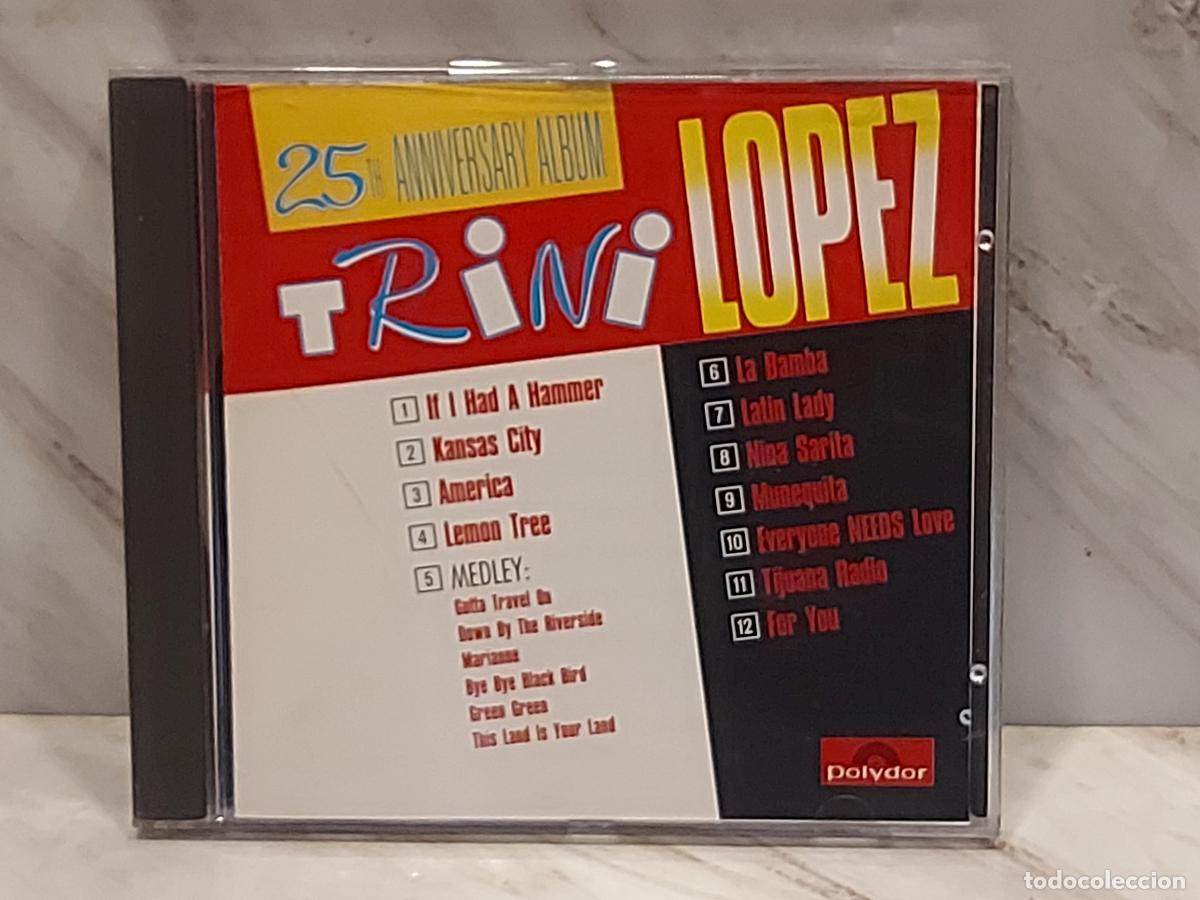 CDs de m&uacute;sica: TRINI LOPEZ | 25TH ANNIVERSARY ALBUM | CD POLYDOR 1990 | EDICI&Oacute;N ESPA&Ntilde;OLA