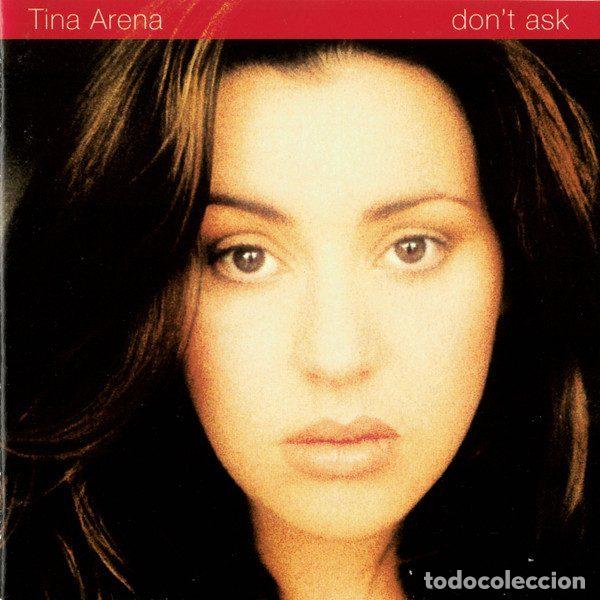 CD de M&uacute;sica: Tina Arena &ndash; Don't Ask (CD, CBS/Sony 477886 2)