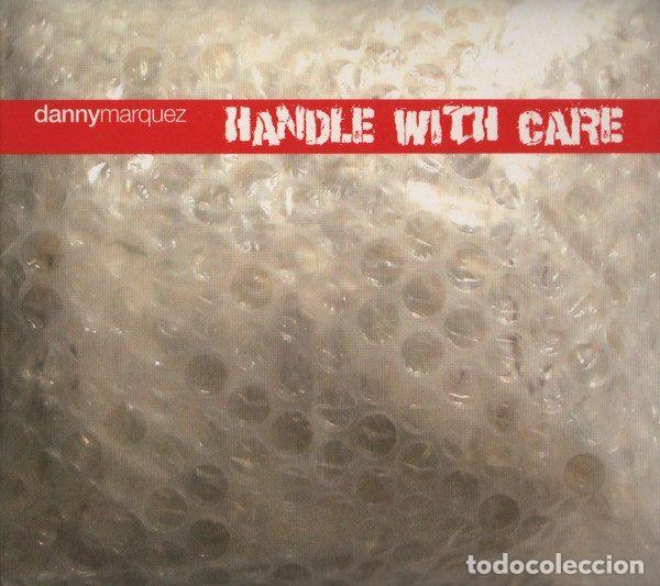 Music CDs: Danny Marquez &ndash; Handle With Care (CD, Bubble Soul BSM001CD)