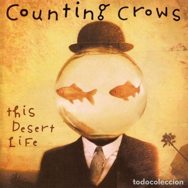 CD de M&uacute;sica: Counting Crows &ndash; This Desert Life (CD, DGC 490 415-2)