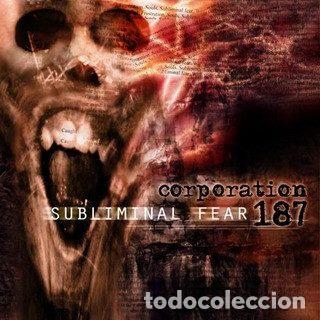Musik-CDs: Corporation 187 &ndash; Subliminal Fear (CD, Wicked World WICK09CD)