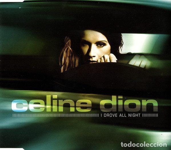 CDs de m&uacute;sica: Celine Dion &ndash; I Drove All Night (CD, Columbia COL 673560 2)