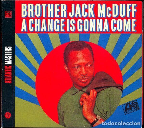 CDs de m&uacute;sica: Brother Jack McDuff &ndash; A Change Is Gonna Come (CD, Atlantic 8122-76587-2)