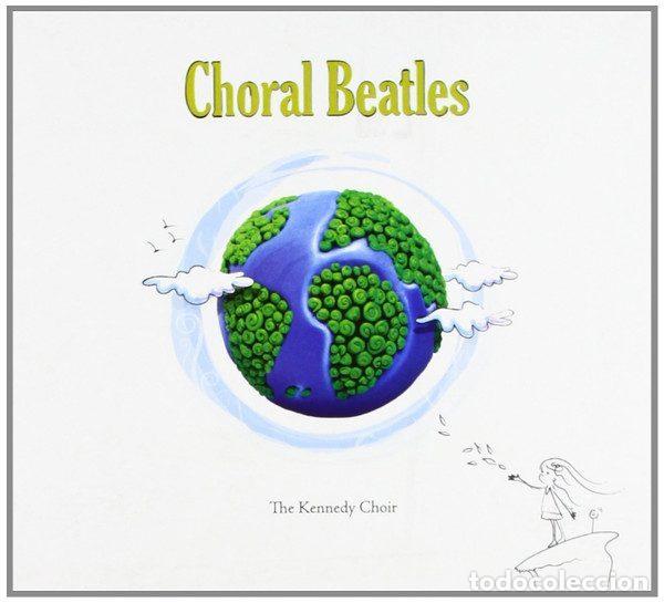 CDs de m&uacute;sica: The Kennedy Choir &ndash; Choral Beatles (CD, Music Brokers MBB 9827)