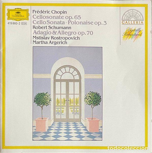 Music CDs: Fr&eacute;d&eacute;ric Chopin / Robert Schumann - Mstislav Rostropovich, Martha Argerich &ndash; Cellosonate Op. 65...