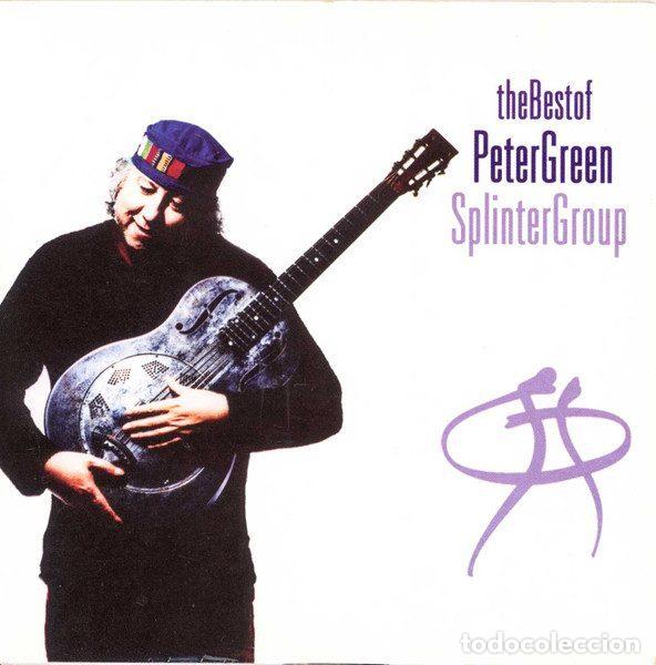 CDs de m&uacute;sica: Peter Green Splinter Group &ndash; The Best Of Peter Green Splinter Group / Sampler (CD, Snapper Music...