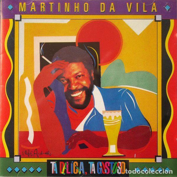 CD de M&uacute;sica: Martinho Da Vila &ndash; T&aacute; Del&iacute;cia, T&aacute; Gostoso (CD, Columbia 850.257/2-479164)