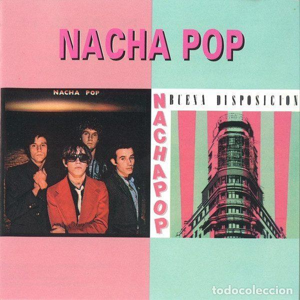 Music CDs: Nacha Pop &ndash; Nacha Pop / Buena Disposici&oacute;n (CD, Hispavox 7243 8 31448 2 2)