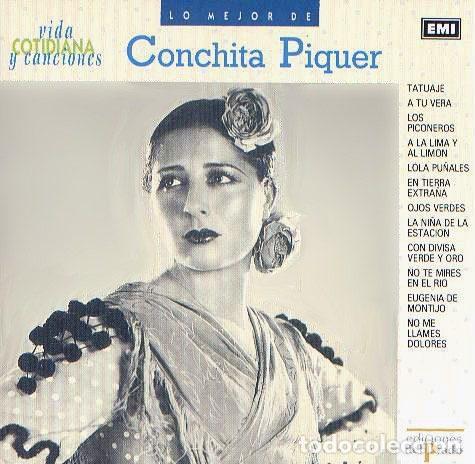 Music CDs: Conchita Piquer &ndash; Lo Mejor De Conchita Piquer (CD, EMI IBER-EP-01)
