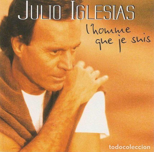 CDs de Musique: Julio Iglesias &ndash; L'homme Que Je Suis (CD, Columbia COL 520050 2)