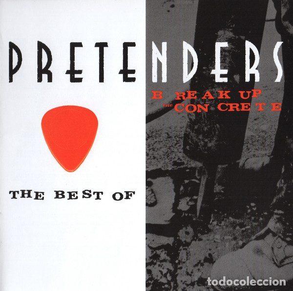 CDs de Musique: Pretenders &ndash; The Best Of / Break Up The Concrete (CD, Rhino Records 2564 68933 4)