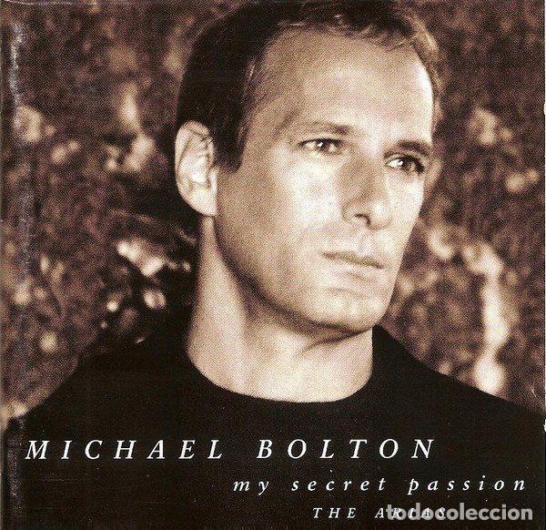 CDs de Musique: Michael Bolton &ndash; My Secret Passion (The Arias) (CD, Sony Classical SK 63077)
