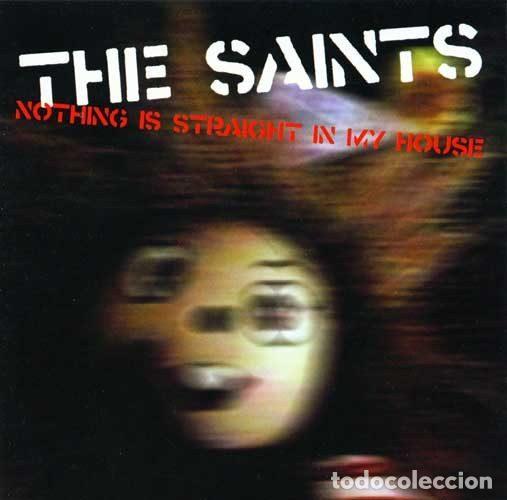 Music CDs: The Saints &ndash; Nothing Is Straight In My House (CD, Cadiz Recording Co CADIZCD101)