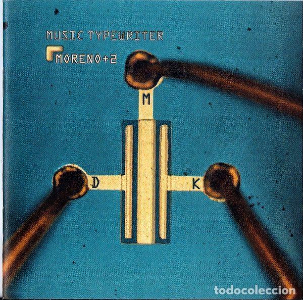 CD de M&uacute;sica: Moreno + 2 &ndash; Music Typewriter (CD, Hannibal Records HNCD 1456)