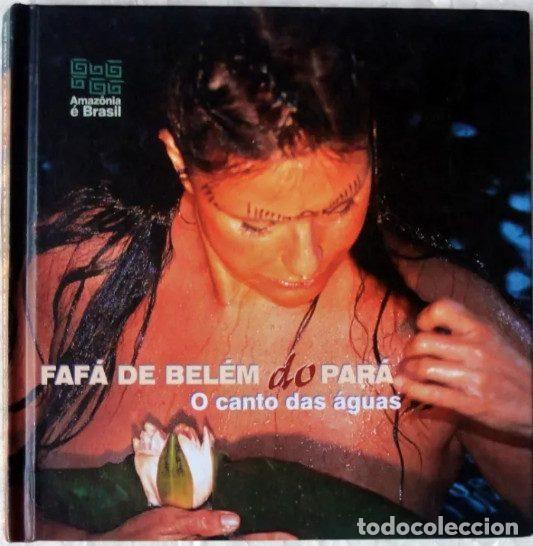 CDs de Musique: Faf&aacute; De Bel&eacute;m Do Par&aacute; &ndash; Amaz&ocirc;nia &Eacute; Brasil V. 2 - O Canto Das &Aacute;guas (CD, Wea Music 092746531-2)