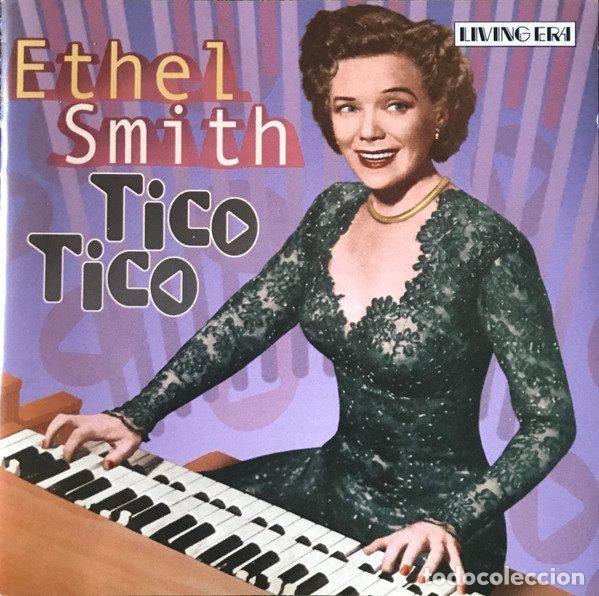 CD di Musica: Ethel Smith &ndash; Tico Tico (CD, Living Era CD AJA 5506)