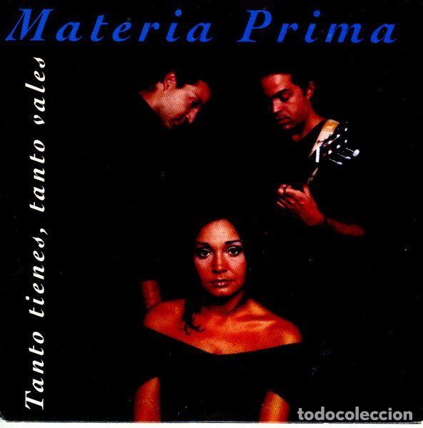 CD de M&uacute;sica: Materia Prima &ndash; Tanto Tienes, Tanto Vales (CD, Pep's Records PEP'S 020-P2)