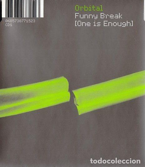 CDs de Musique: Orbital &ndash; Funny Break (One Is Enough) (CD, FFRR FCD395)