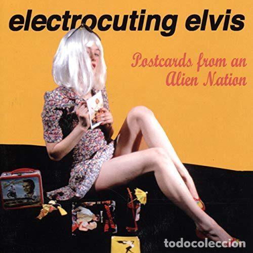 Music CDs: Electrocuting Elvis &ndash; Postcards From An Alien Nation (CD, Recordings From The Other Side REFTOSCD01)