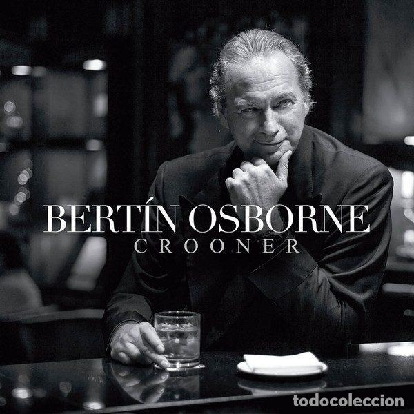 CDs de Musique: Bert&iacute;n Osborne &ndash; Crooner (CD, Sony Music 88875174142)