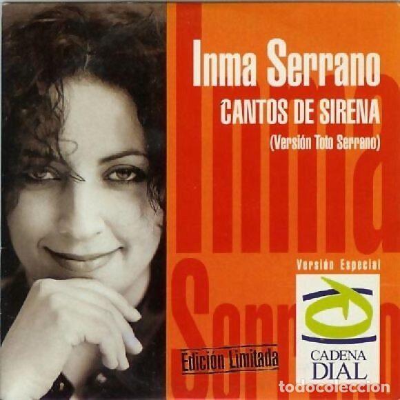 Music CDs: Inma Serrano &ndash; Cantos de Sirena (Versi&oacute;n Toto Serrano) (CD, Gasa none)