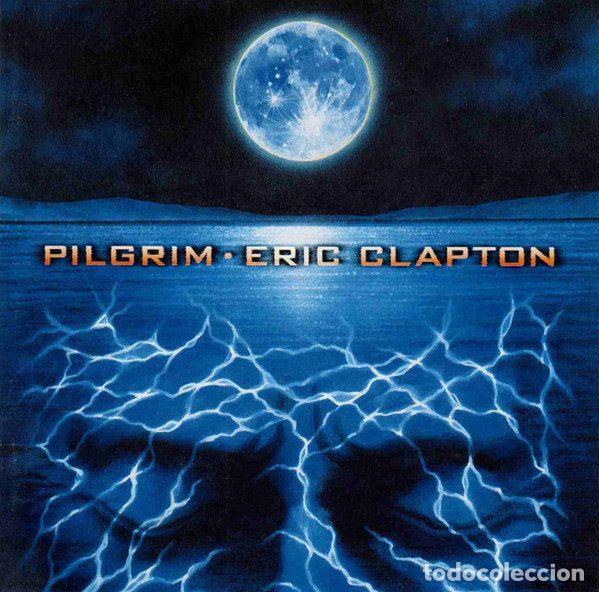 CD de M&uacute;sica: Eric Clapton &ndash; Pilgrim (CD, Reprise Records 9362-46577-2)