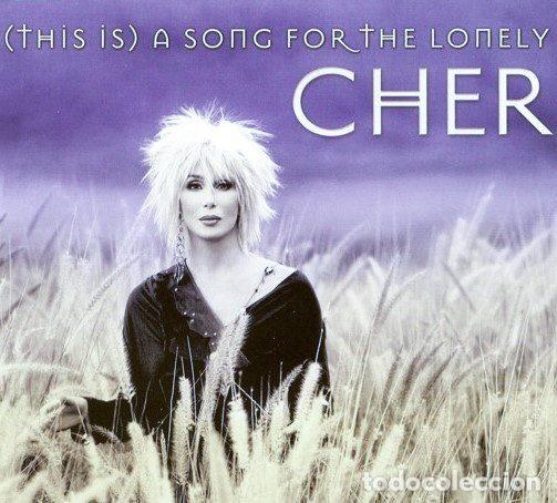 CDs de m&uacute;sica: Cher &ndash; (This Is) A Song For The Lonely (CD, WEA PR02985)