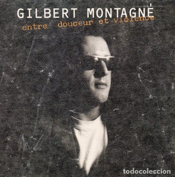 CDs de Musique: Gilbert Montagn&eacute; &ndash; Entre Douceur Et Violence (CD, Bird Production 760 160)