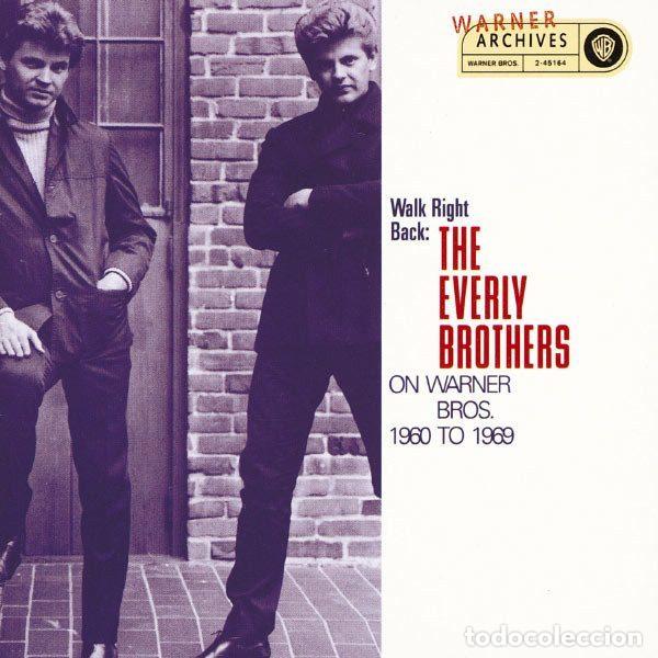 CDs de Musique: The Everly Brothers &ndash; Walk Right Back: The Everly Brothers On Warner Bros. 1960 To 1969 (CD,...