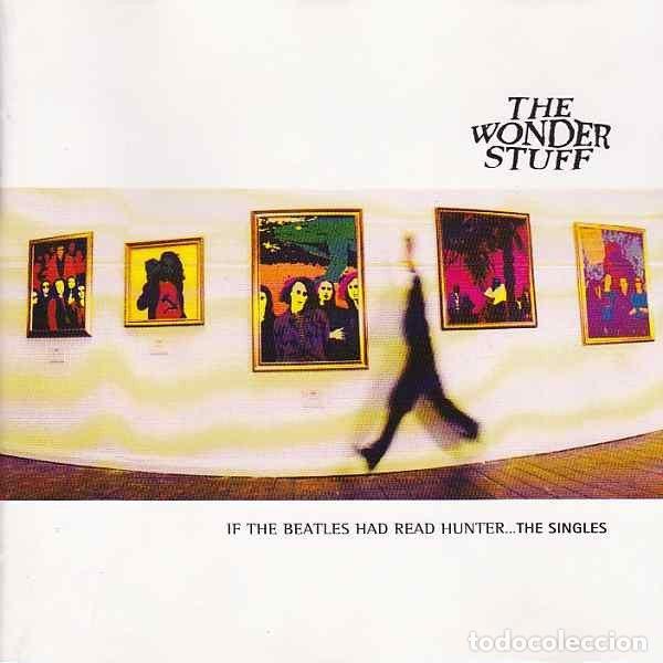 CDs de m&uacute;sica: The Wonder Stuff &ndash; If The Beatles Had Read Hunter... The Singles (CD, Polydor 521397-2)