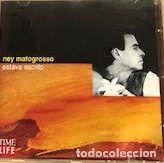 CDs de m&uacute;sica: Ney Matogrosso &ndash; Estava Escrito (CD, Time Life Music 5263162)