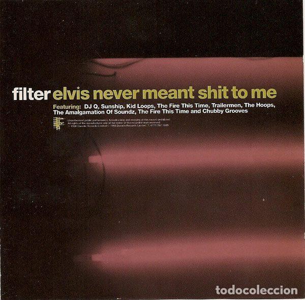 Musik-CDs: Various &ndash; Filter - Elvis Never Meant Shit To Me (CD, Warner Music France 3984 25435-2)