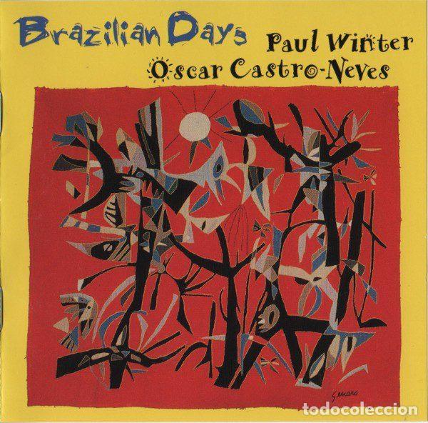 CD de M&uacute;sica: Paul Winter / Oscar Castro-Neves &ndash; Brazilian Days (CD, Living Music 0 10488 15002 9)