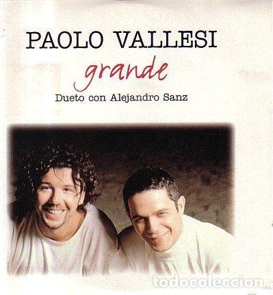 CDs de m&uacute;sica: Paolo Vallesi Dueto Con Alejandro Sanz &ndash; Grande (CD, CGD East West PRCD 518)
