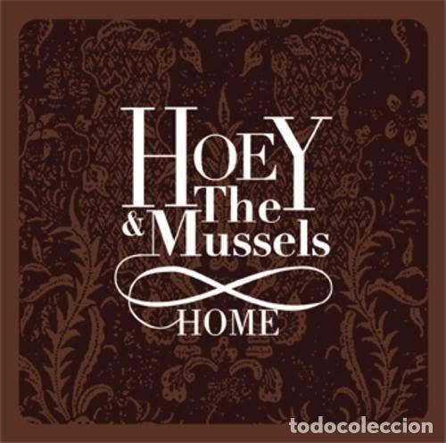 CD de M&uacute;sica: Hoey & The Mussels &ndash; Home (CD, L&acirc;batelku&euml;yo Records LBKCD106)
