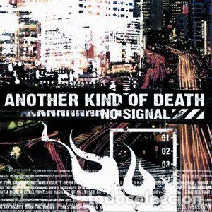 CD de M&uacute;sica: Another Kind Of Death &ndash; No Signal (CD, Conviction Records CR002)