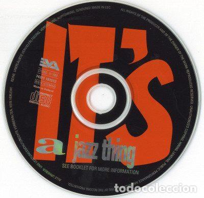 CDs de m&uacute;sica: Various &ndash; Its A Jazz Thing (CD, EVA 74321 181512) - Foto 3