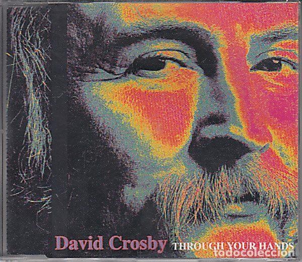Musik-CDs: David Crosby &ndash; Through Your Hands (CD, Atlantic DG 063)